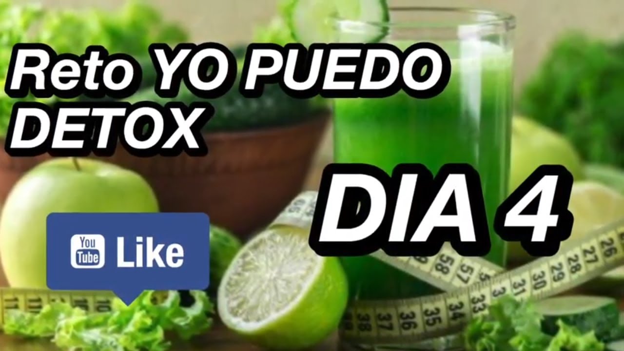 Reto Detox Dia 4 Reto Yo Puedo De 21 Dias De La Dra Coco March Youtube