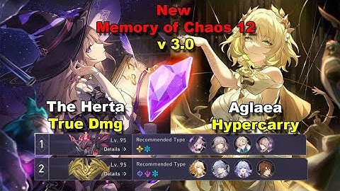 E0S1 The Herta & E0S1 Aglaea Memory of Chaos - 12 | Honkai: Star Rail | V3.0
