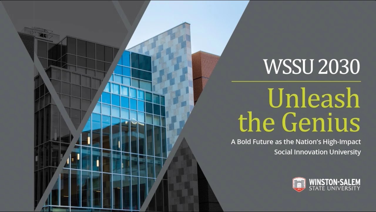 WSSU 2030 Unleash The Genius Strategic Plan Unveiling - YouTube