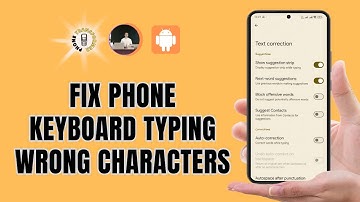 Hoe u het probleem kunt verhelpen dat uw telefoontoetsenbord de verkeerde tekens typt