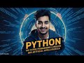 Python for AI & Machine Learning | Roadmap to Learn Python|How To Learn Python @100xEngineers