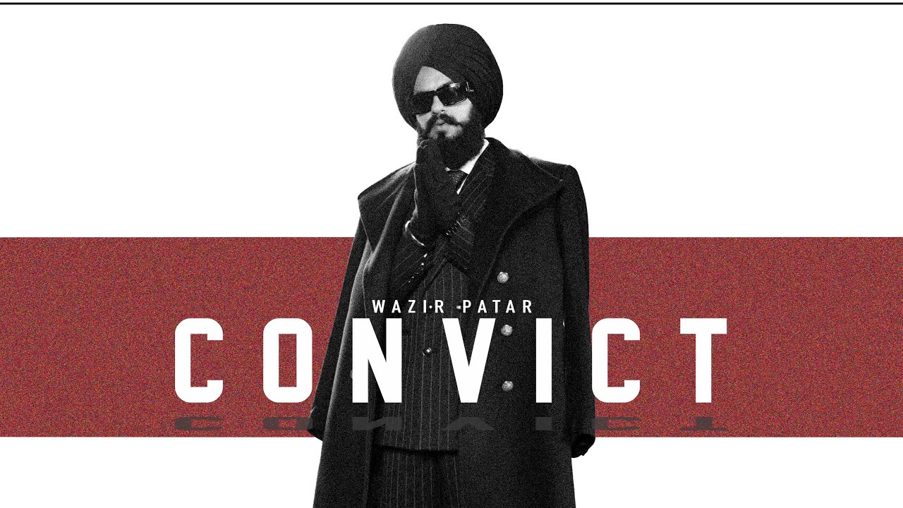 Wazir patar – CONVICT | OFFICIAL VIDEO
