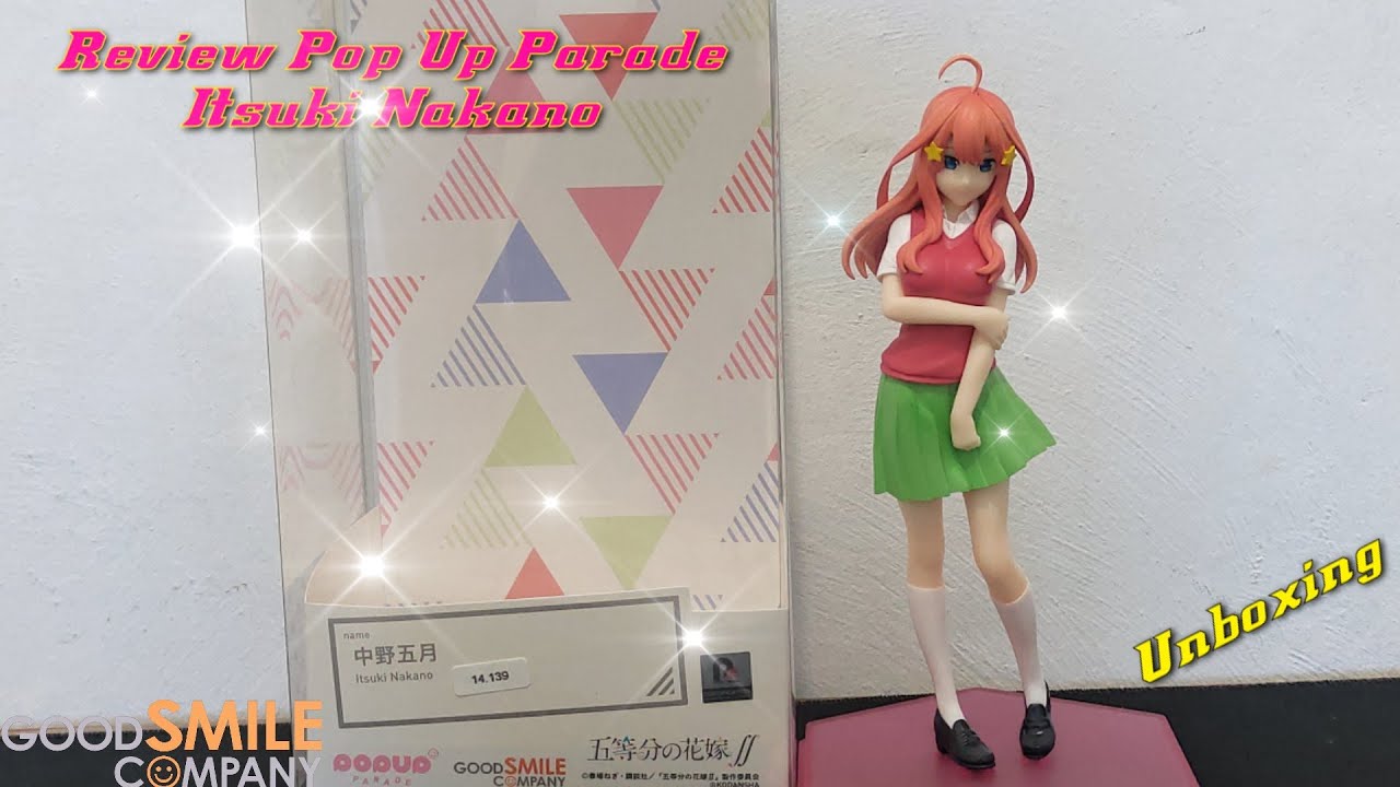 Pop Up Parade Nakano Itsuki by 