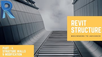 Revit Structure Tutorial - Part 4 - Structure Walls and Its Modifications- #Beginner To Advance