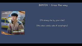 BUMJIN - Cross the way (OST Police Station Next To Fire Station Season 2 Part.2) | INDOSUB