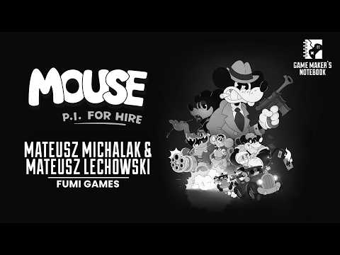 MOUSE: P.I. For Hire - Creating a Rubber Hose Noir Detective Story
