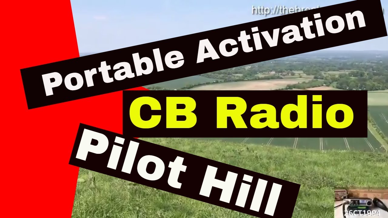 Portable CB Radio Activation Pilot Hill YouTube