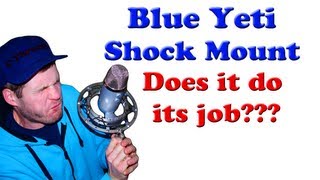 Blue Yeti Radius Shock Mount: Comparing Recordings with and Without the Shockmount