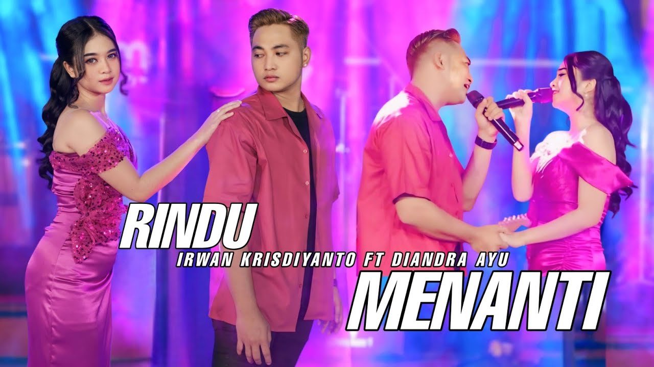 RINDU MENANTI - DIANDRA AYU FT IRWAN KRISDIYANTO - SIMPATIK MUSIC