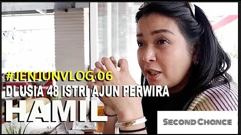 DI USIA 48 ISTRI AJUN PERWIRA HAMIL? (SECOND CHANC...