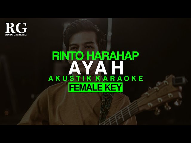 AYAH Rinto Harahap Akustik Karaoke Female Key class=