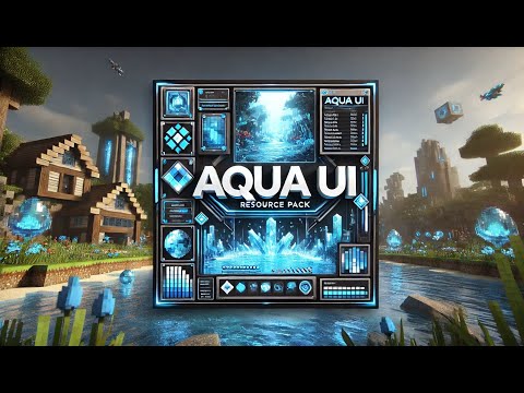 Aqua UI - A Sleek & Modern Minecraft Interface