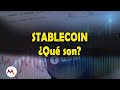 Qué son las CRIPTOMONEDAS ESTABLES (Stablecoins)