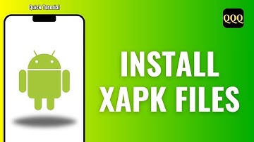 How To Install XAPK Files On Android