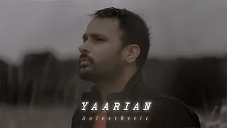 Yaarian | Amrinder Gill | Slowed   Reverb | 𝐒𝐨𝐥𝐨𝐬𝐭𝐡𝐞𝐭𝐢𝐜