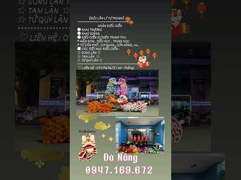 Video Nhận đặt biểu diễn múa lân Đà Nẵng Trung Thu 2022 , Tứ... - youtube