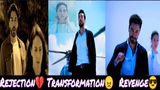 🔥Boy's👿Transformation After Rejection|😱Boy's Attitude Status💔Rejection~😡~Transformation~Revenge👊😎