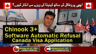 Chinook 3+ Software Automatic Refusal Canada Visa Application 2024 / screenshot 5