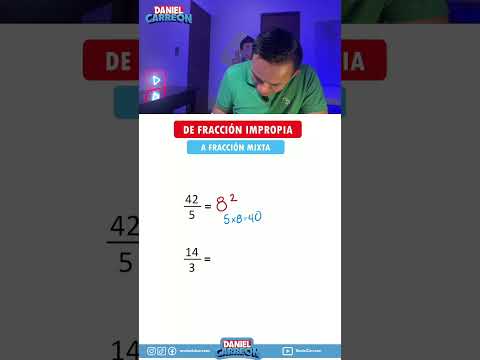 ¡De fracción impropia