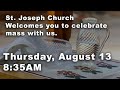 Aug 13, 2020 -8:35 AM Mass