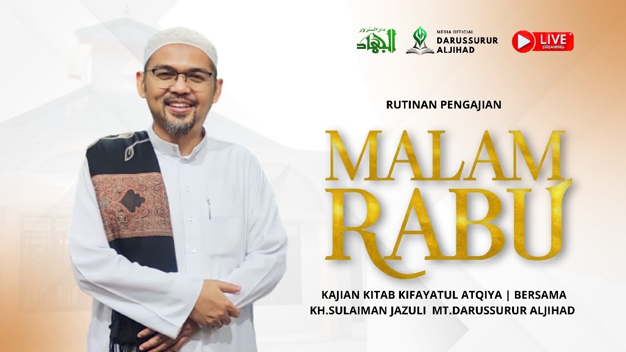 Kajian Malam Rabu bersama KH Sulaiman Jazuli Yahya ( Abuya Anom)