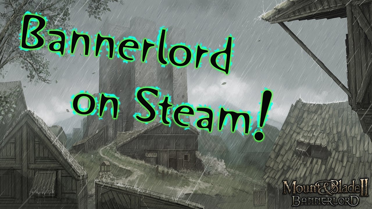 Bannerlord On Steam Youtube