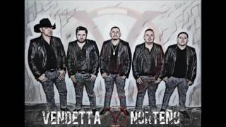 Vendetta Norteño-  Amor Prisionero 2017