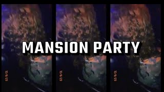 Mansion party Vlog