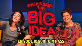 Episode 8: Gun To My Ass