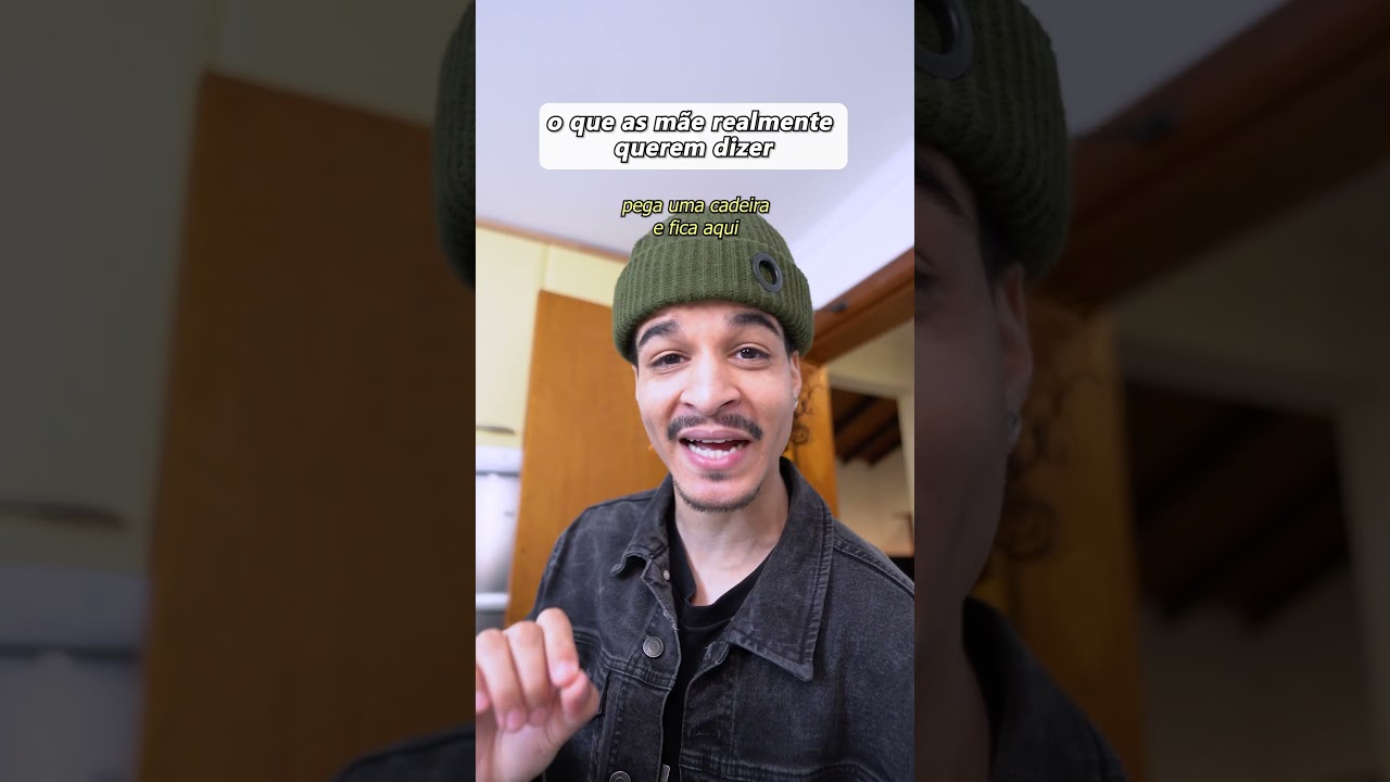 O QUE AS MÃES REALMENTE QUEREM DIZER