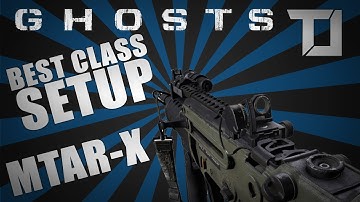 Cod Ghosts: MTAR-X Best Class Setups (Gameplay/Commentary)