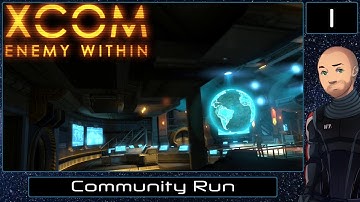 XCOM Enemy Within: Episode 1 - Hello Commander