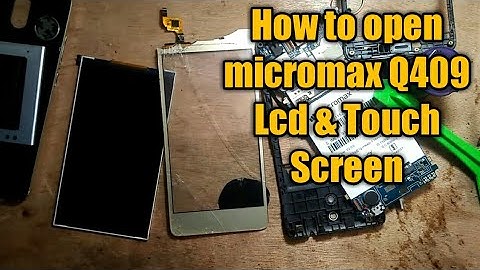 How to open micromax Q409 Broken Touch Glass // Micromax Q409 Lcd & Touch kaise kholen