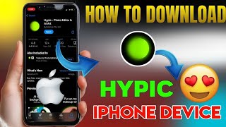 ​ how to download hypic on iphone devicehow to download Hypic on iphone 6how to download Hypic photo