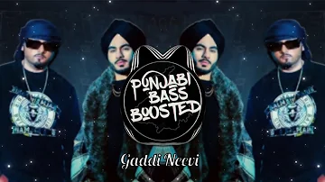 Gaddi Neevi (BASS BOOSTED) | SINGHSTA & YO YO HONEY SINGH | Latest Punjabi Song 2021