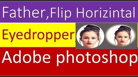 Adobe photoshop create Father,Eye dropper Bangla Tutorial Graphic Design by gmostafa p-4!