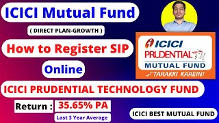 ICICI Mutual Fund Sip Registration Online || Direct Mutual Fund || ICICI Prudential Technology Fund screenshot 5