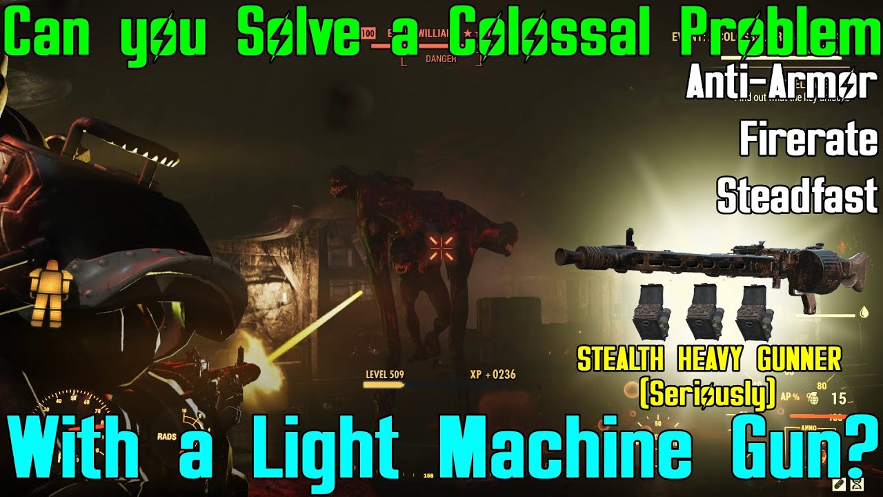 Fallout 76 Can You Solve A Colossal Problem With A Light Machine Gun 