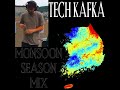 Tech kafka  monsoon season mix