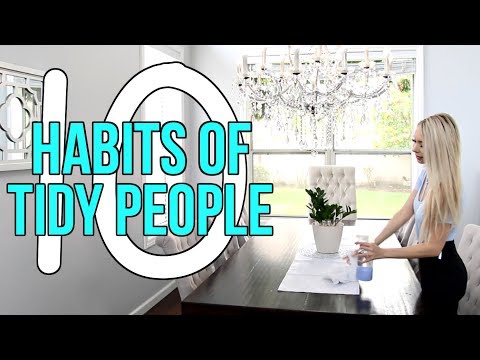 10 Tidy Habits That Will Change Your Life!