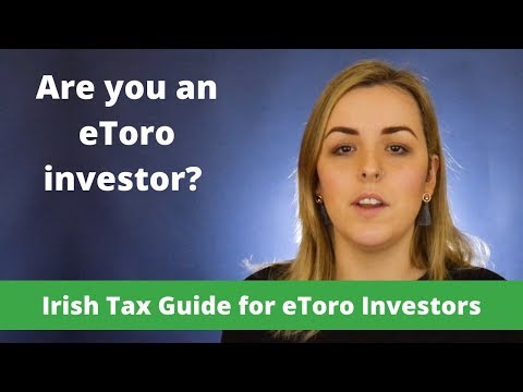 An Irish Tax Guide for eToro Investors
