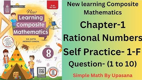 New Learning Composite Mathematics || Class-8 || Chapter-1 || Self Practice 1 F || Ques-(1 to 10)