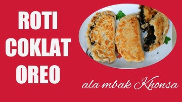 Mudahnya Membuat Roti Coklat Oreo Ala Anak SD