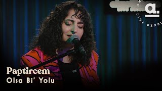 Paptircem - Olsa Bi' Yolu @Akustikhane Resimi