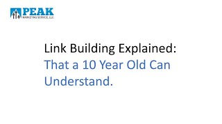 Link Building Explained: That a 10 Year Old Can Understand