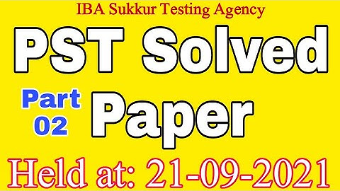 PST Fully Solved Paper by IBA || Held at 21-09-2021 || IBA Solved Paper || Part-02 || JobzMcqz