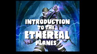 Dungeons and Dragons: The Ethereal Planes