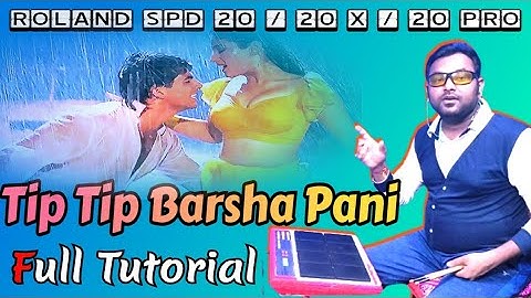 Tip Tip Barsha Pani Bollywood Song Patch edit || Rolandspd20x 🪘🎧 Music World