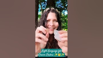 Light Language Crown Chakra #healing #asmr #cptsd #angelic #pleiadian #lemurian #crystals #relax #👑
