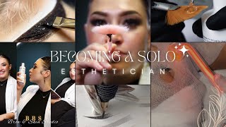 TIPS ON BECOMING A SUCCESSFUL SOLO LICENSED ESTHETICIAN